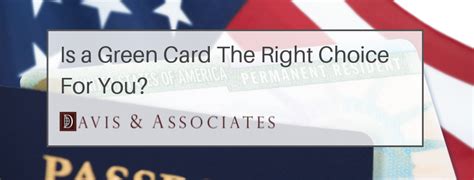 The Pros and Cons of a Green Card .